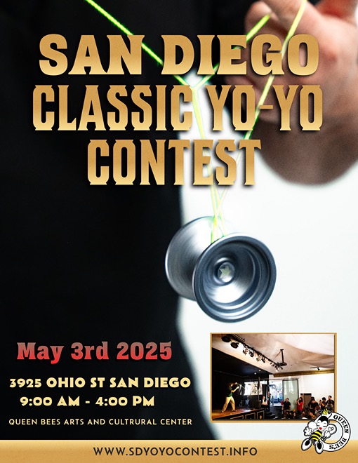 San Diego Classic Yo-Yo Contest flyer — May 3rd 2025, 9:00am to 4:00pm at Queen Bee's Arts and Cultural Center, 3925 Ohio St, San Diego